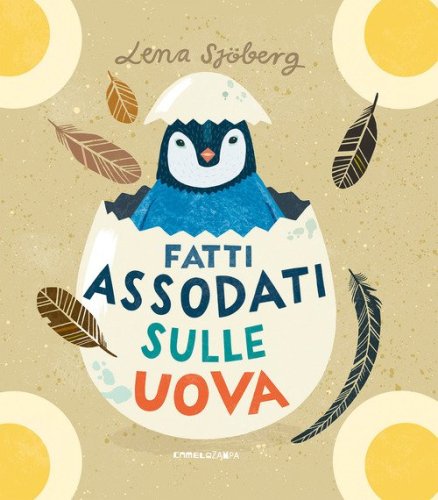 Fatti assodati sulle uova