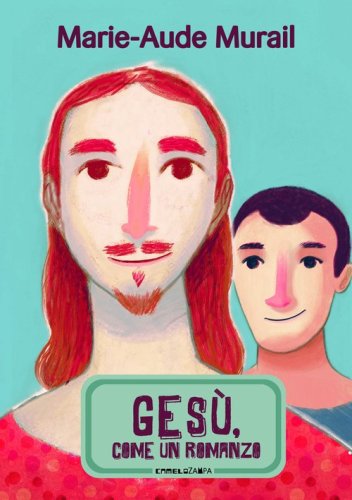 Ges&ugrave;, come un romanzo