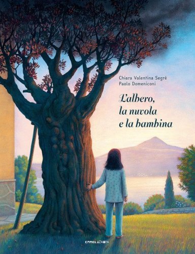 L'albero, la nuvola e la bambina. Ediz. ad alta leggibilit&agrave;