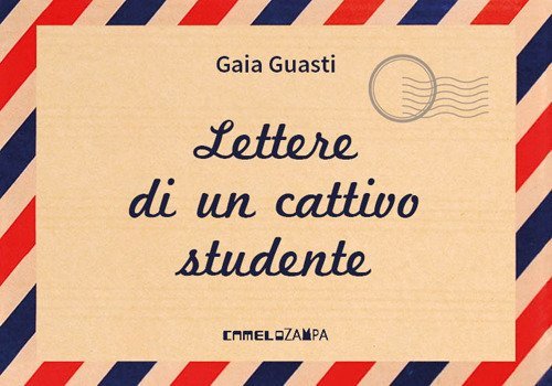 Lettere di un cattivo studente. Persempre. Ediz. ad alta leggibilit&agrave;