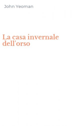 La casa invernale dell'orso