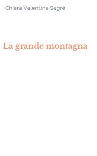 La grande montagna