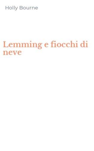 Lemming e fiocchi di neve