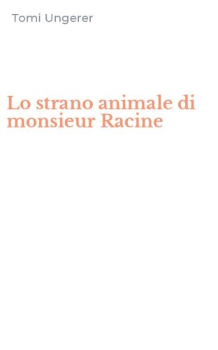 Lo strano animale di monsieur Racine