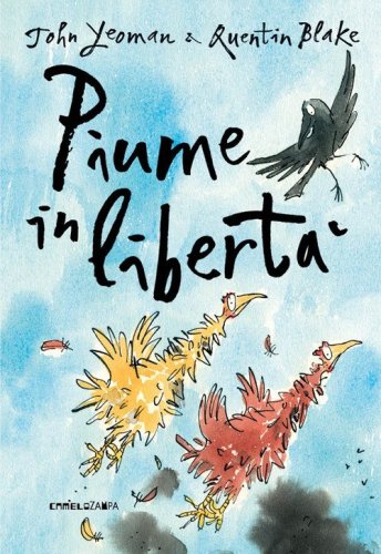 Piume in libert&agrave;. Ediz. ad alta leggibilit&agrave;