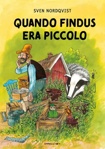 Quando Findus era piccolo. Ediz. ad alta leggibilit&agrave;