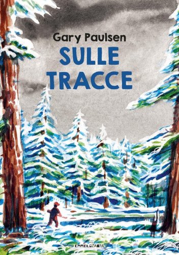Sulle tracce. Ediz. ad alta leggibilit&agrave;