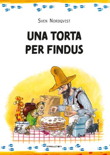 Una torta per Findus. Ediz. ad alta leggibilit&agrave;