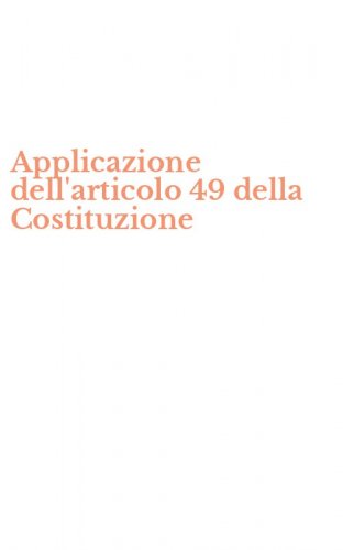 Applicazione dell'articolo 49 della Costituzione