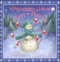 Il pupazzo di neve e le fate del Natale