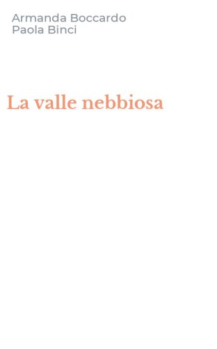 La valle nebbiosa