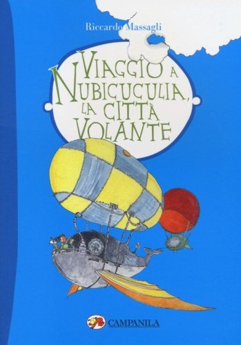 Viaggio a Nubicuculia, la citt&agrave; volante