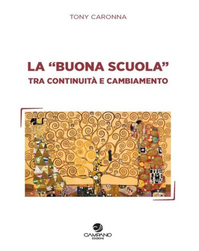 La &laquo;buona scuola&raquo; tra continuit&agrave; e cambiamento