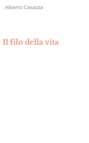 Il filo della vita