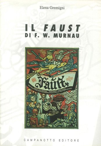 Il &laquo;Faust&raquo; di F. W. Murnau