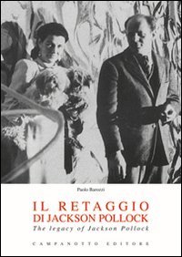 Il retaggio di Jackson Pollock-The legacy of Jackson Pollock