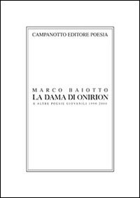 La dama di Onirion e altre poesie giovanili 1998-2000