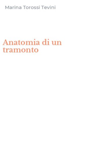 Anatomia di un tramonto