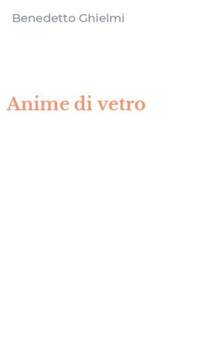 Anime di vetro