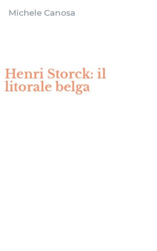 Henri Storck: il litorale belga