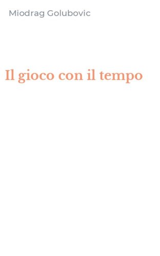 Il gioco con il tempo