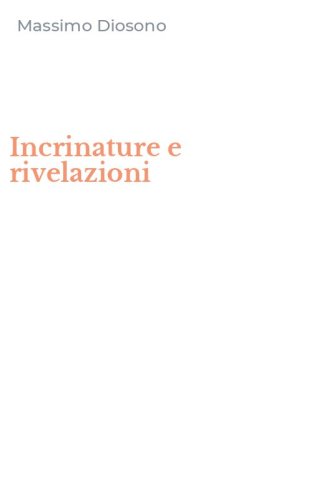 Incrinature e rivelazioni