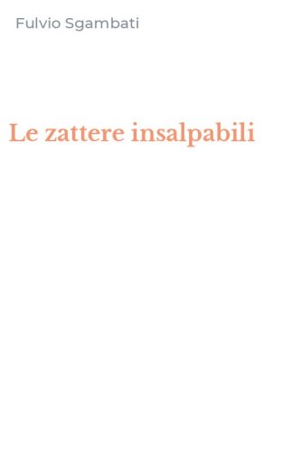 Le zattere insalpabili