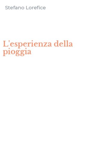 L'esperienza della pioggia