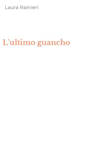 L'ultimo guancho