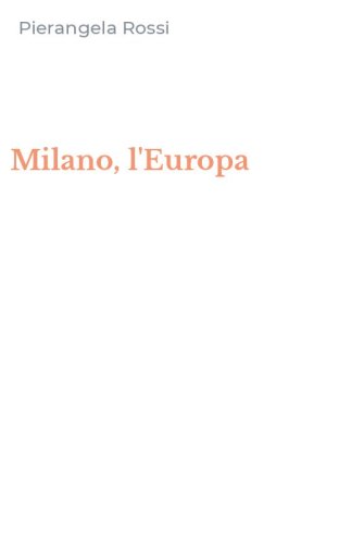 Milano, l'Europa