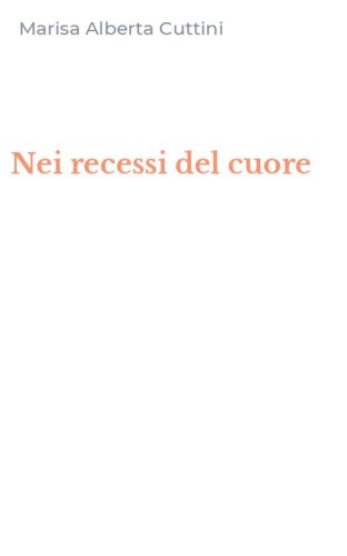 Nei recessi del cuore