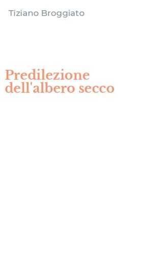 Predilezione dell'albero secco