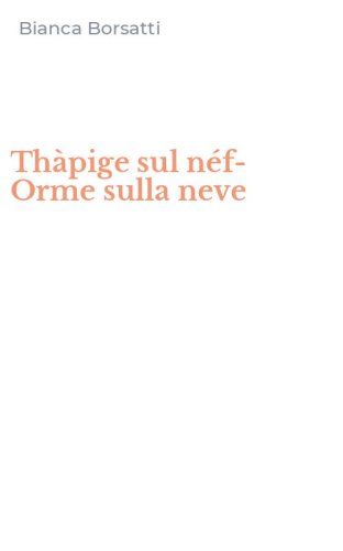 Th&agrave;pige sul n&eacute;f-Orme sulla neve