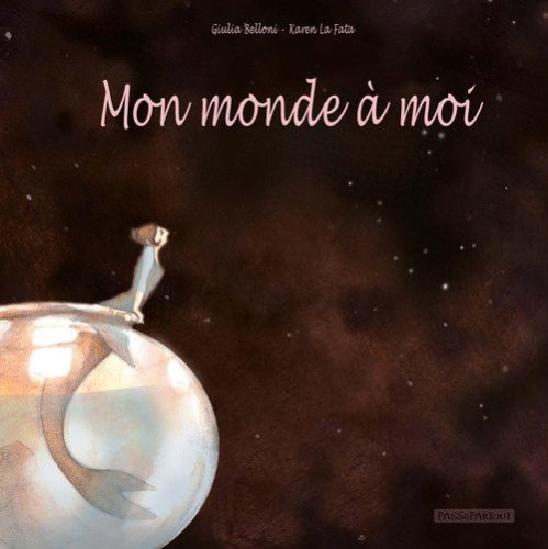 Mon monde &agrave; moi