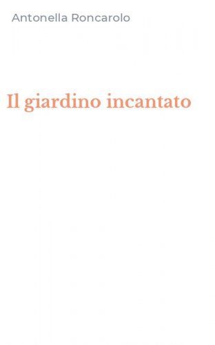 Il giardino incantato