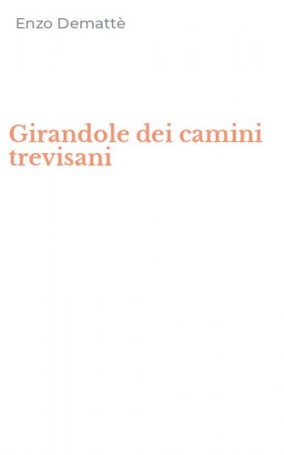 Girandole dei camini trevisani