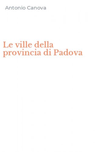 Le ville della provincia di Padova