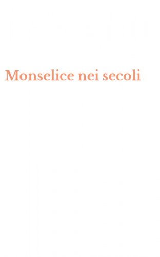 Monselice nei secoli