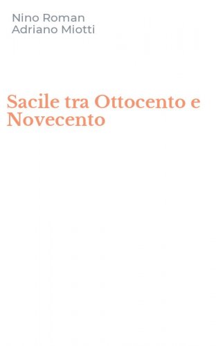 Sacile tra Ottocento e Novecento