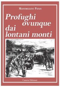 Profughi ovunque dai lontani monti