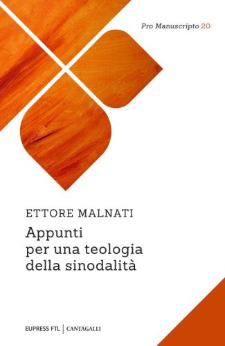 Appunti per una teologia della sinodalit&agrave;