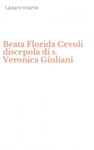 Beata Florida Cevoli discepola di s. Veronica Giuliani