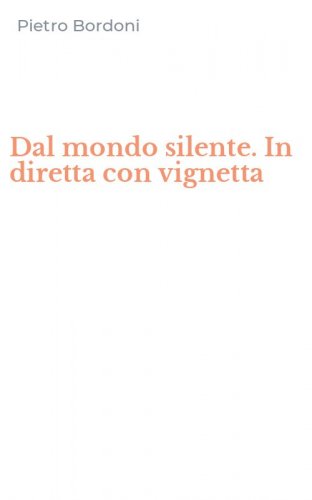 Dal mondo silente. In diretta con vignetta