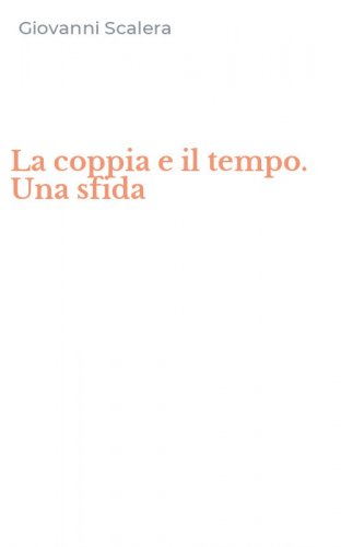 La coppia e il tempo. Una sfida