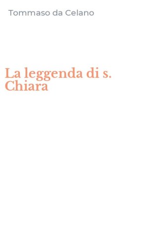 La leggenda di s. Chiara