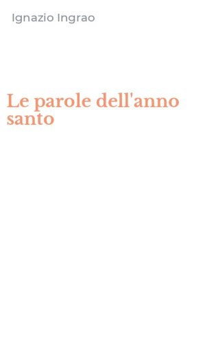 Le parole dell'anno santo