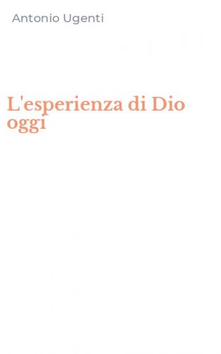L'esperienza di Dio oggi