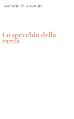 Lo specchio della carit&agrave;