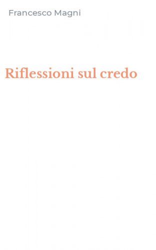 Riflessioni sul credo