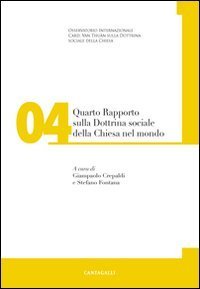 Quarto rapporto sulla dottrina sociale della Chiesa nel mondo
